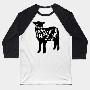 Baa Baa Black Sheep Baseball T-Shirt